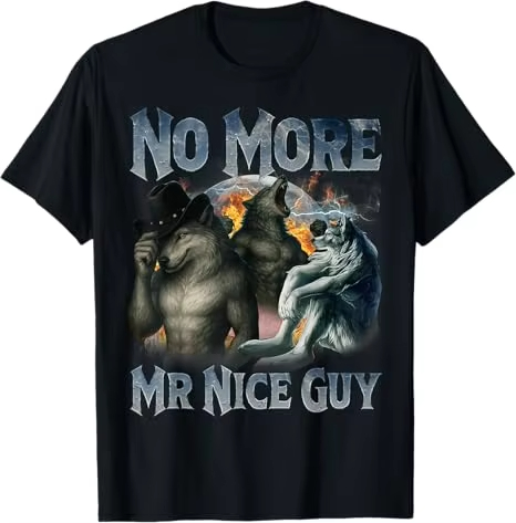 No More Mr Nice Guy 面白いアルファウルフ - Street Fashion For Short Guys のレビューと価格